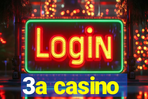 3a casino